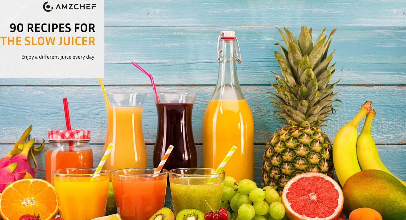 90 JUICING RECIPES FOR THE SLOW JUICER - Enjoy A Different Juice Every Day