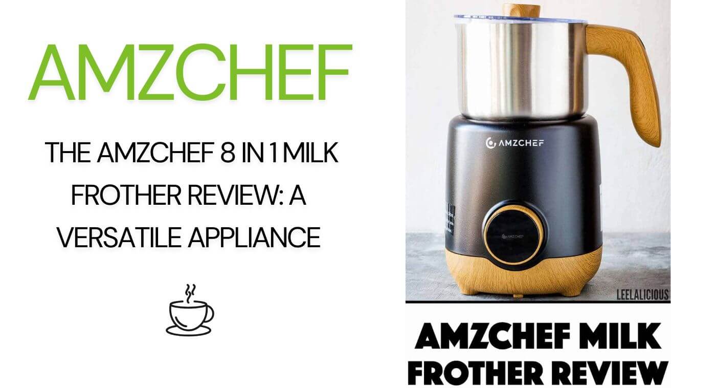 The Amzchef 8 In 1 Milk Frother Review: A Versatile Appliance