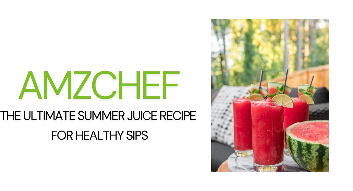 The Ultimate Summer Juice Recipe for Healthy Sips