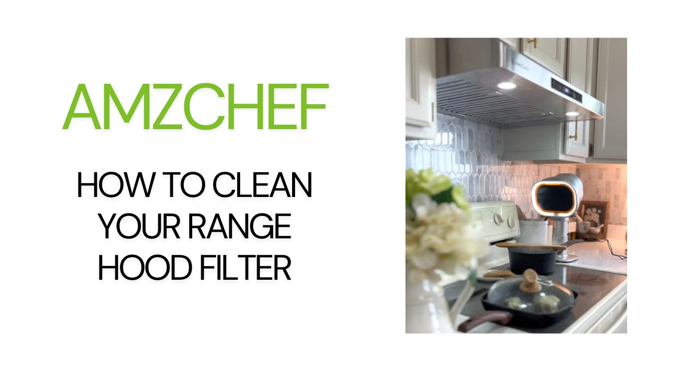 How to Clean Your Range Hood Filter: Keep Your Kitchen Air Fresh and Oil-Free